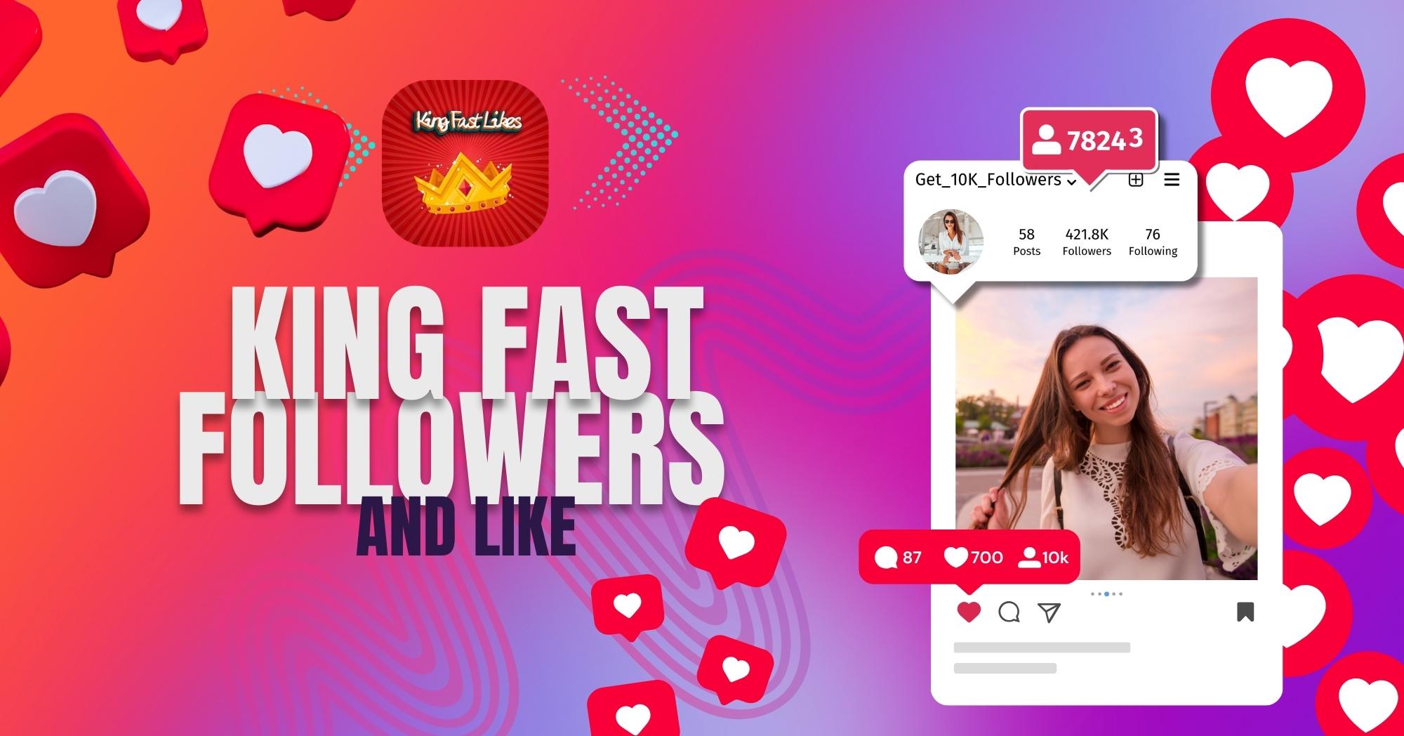 King Follower and Like App